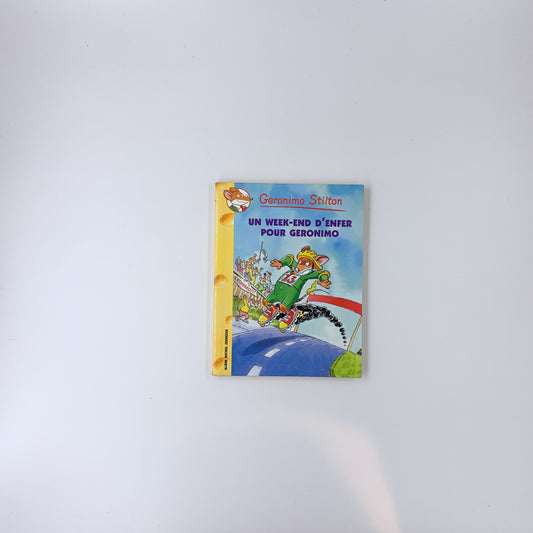 Geronimo Stilton T.18 : Un week-end d'enfer pour Geronimo - Geronimo Stilton