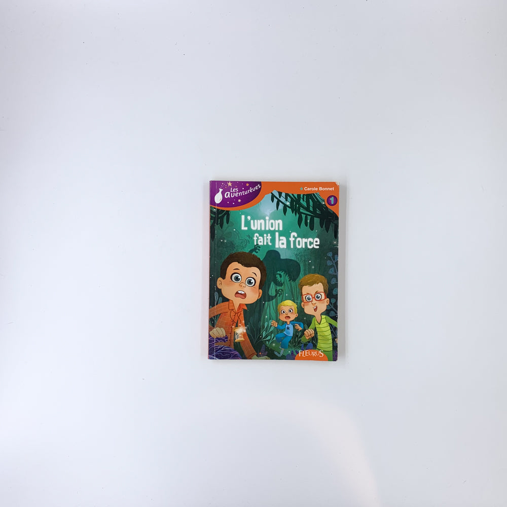 Les Aventurêves T.1 : L'union fait la force - Carole Bonnet