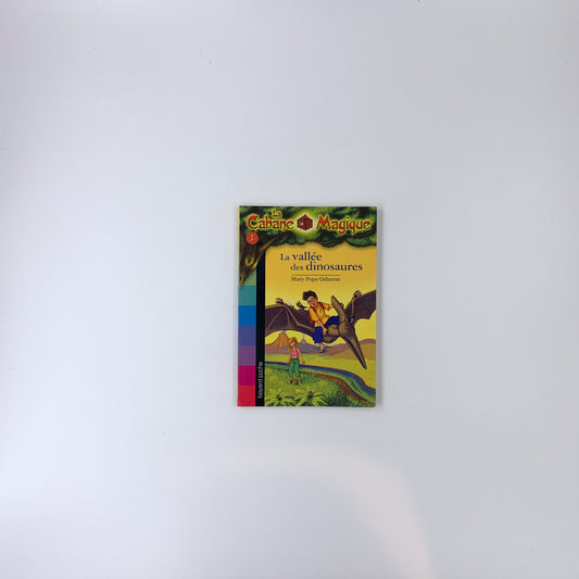 La cabane magique T.1 : La vallée des dinosaures - Mary Osborne
