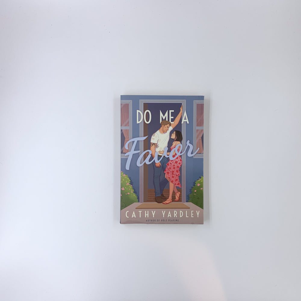 Do Me a Favor - Cathy Yardley