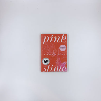 Pink Slime - Fernanda Trías