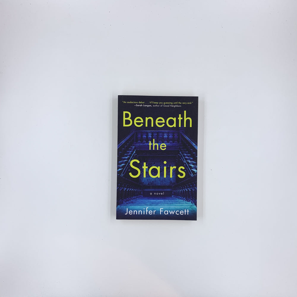 Beneath the Stairs - Jennifer Fawcett