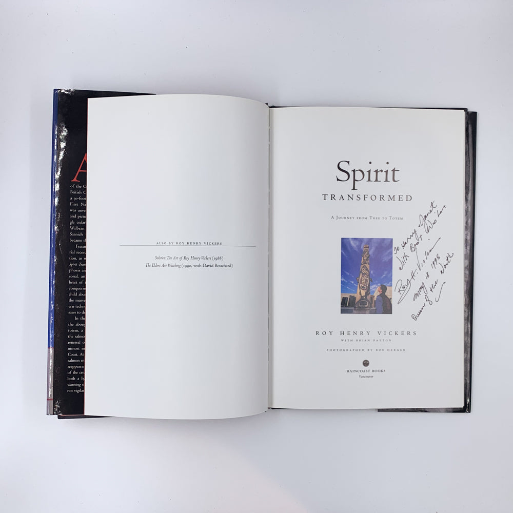 Spirit Transformed: A Journey from Tree to Totem - Roy Henry Vickers (SIGNED)