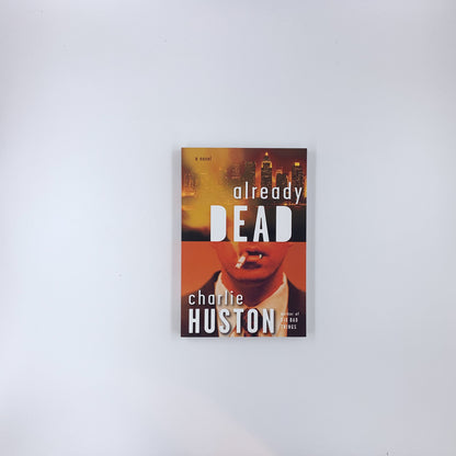 Already Dead - Charlie Huston