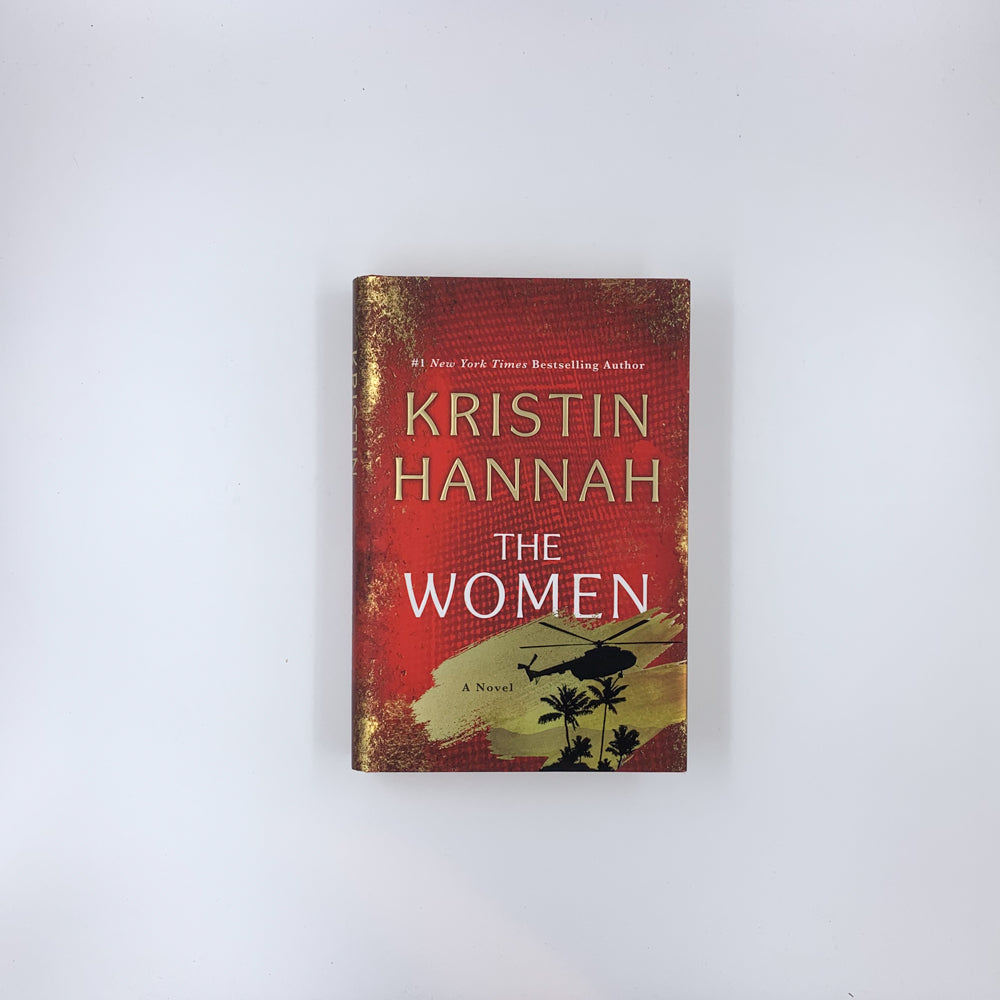 The Women - Kristin Hannah