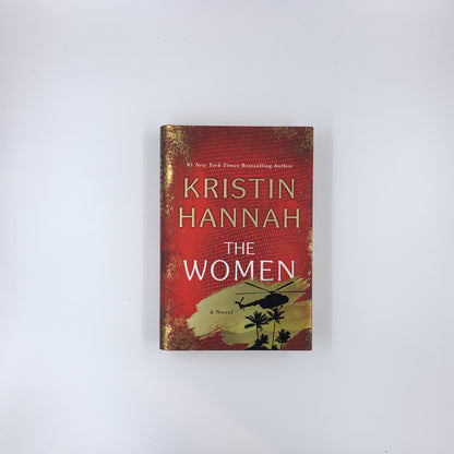 The Women - Kristin Hannah