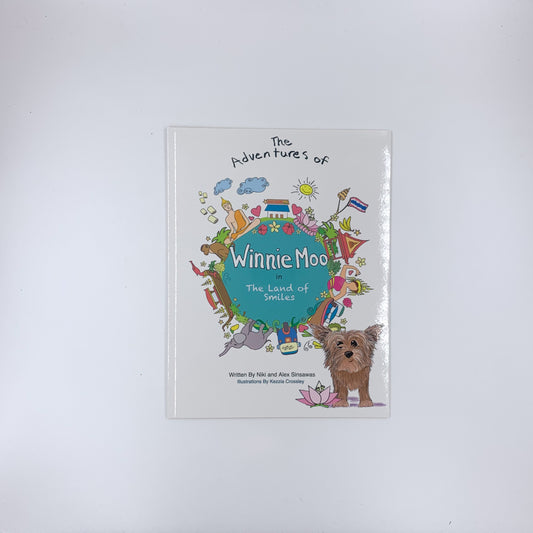 The Adventures of Winnie Moo: in The Land of Smiles - Niki Sinsawas, Alex Sinsawas & Kezzia Crossley