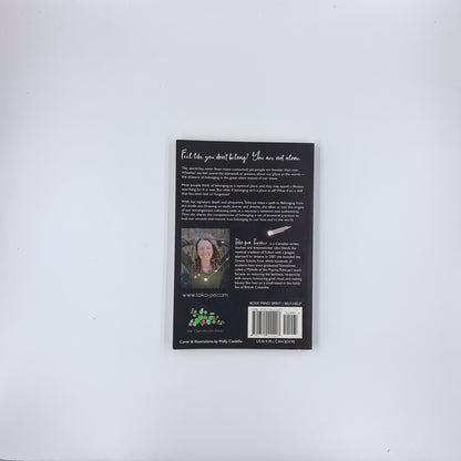 Belonging: Remembering Ourselves Home - Toko-pa Turner (SIGNED)