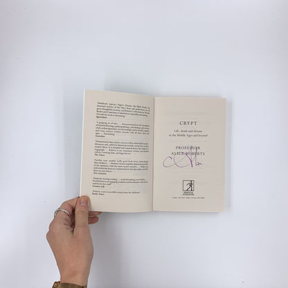 Crypt: Life, Death and Disease in the Middle Ages and Beyond - Alice Roberts (SIGNED)