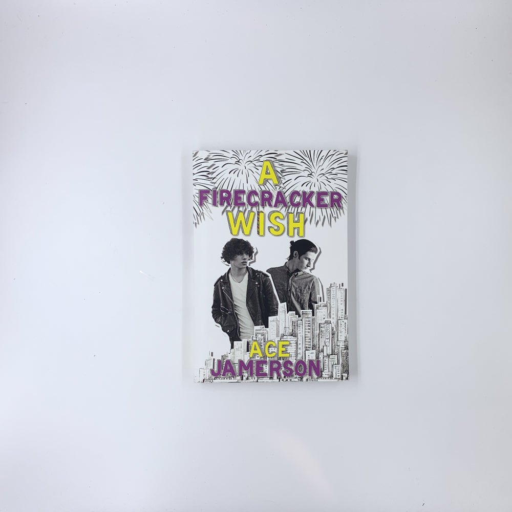 A Firecracker Wish - Ace Jamerson (SIGNED)