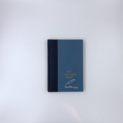 The Sun Also Rises - Ernest Hemingway