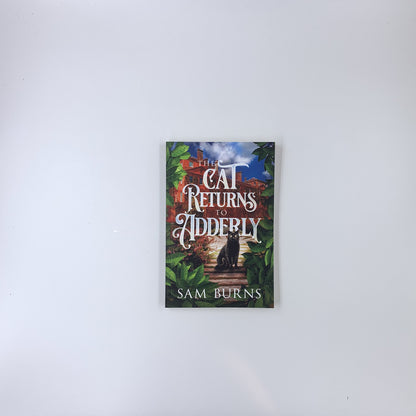 The Cat Returns to Adderly - Sam Burns