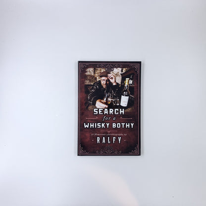 Search For A Whisky Bothy - Ralfy Mitchell