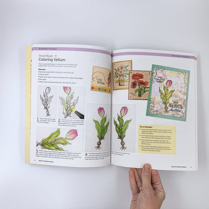 Brush Marker Magic: Surprisingly Simple Color Effects for Cards, Scrapbooks, and Other Paper Art Projects  - Marie Browning