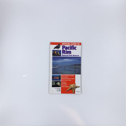 Official Guide to Pacific Rim National Park Reserve - J. M. MacFarlane