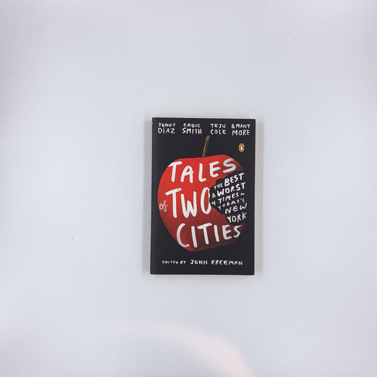 Tales of Two Cities: Stories of Inequality in a Divided New York - John Freeman