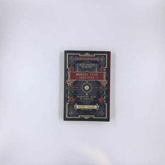 Murder Your Employer - Rupert Holmes