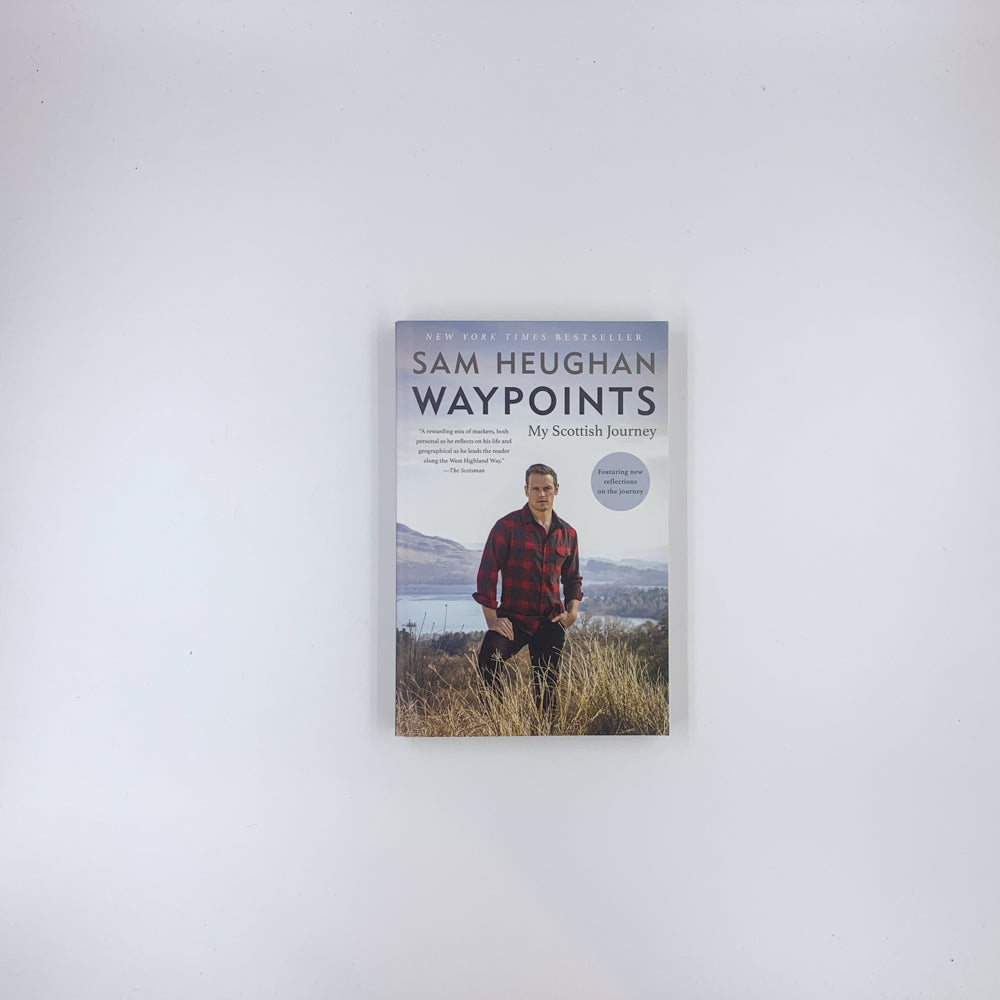 Waypoints: My Scottish Journey - Sam Heughan (paperback)