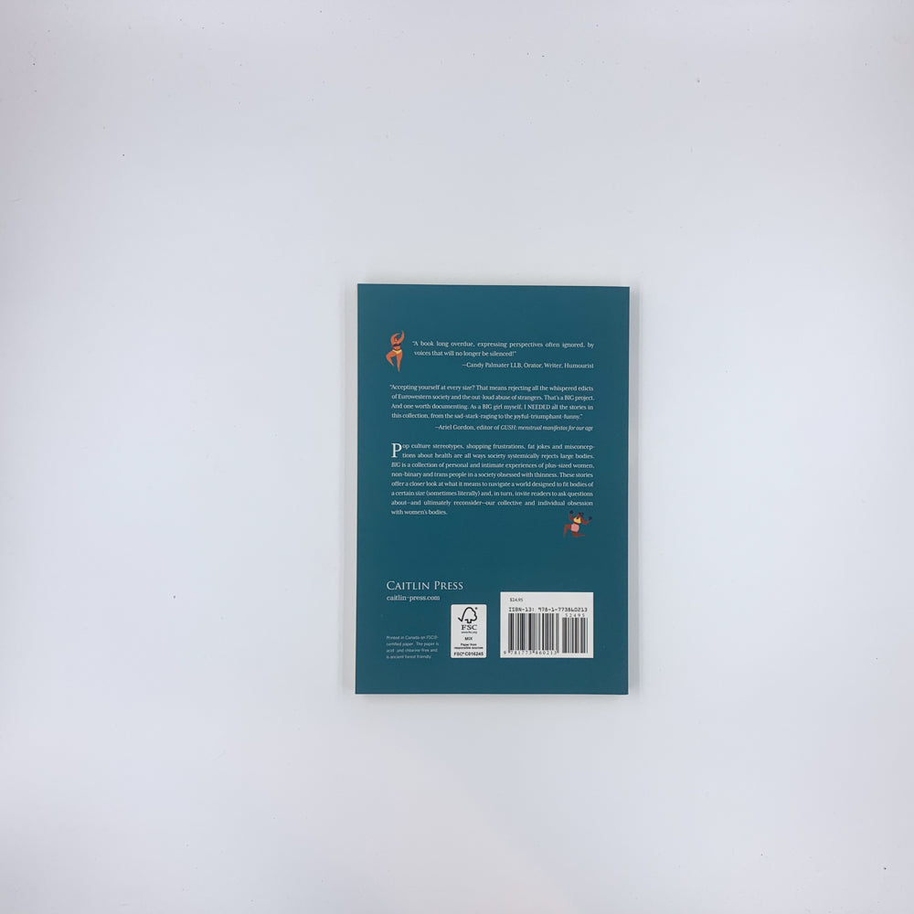 Big: Stories about Life in Plus-Sized Bodies - Christina Myers