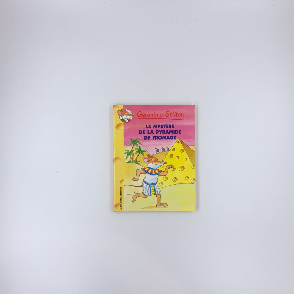 Le mystère de la pyramide de fromage - Geronimo Stilton