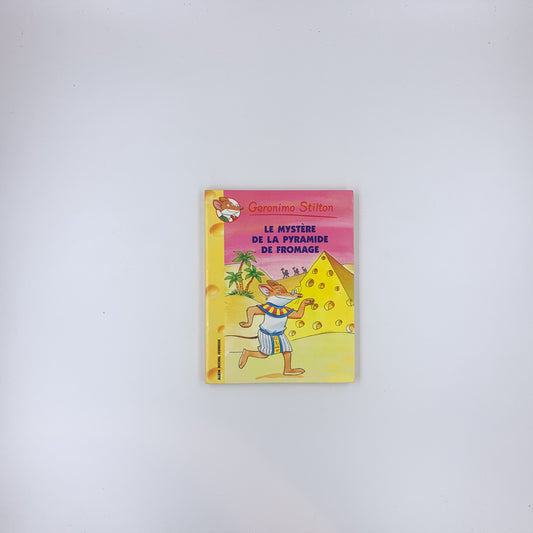Le mystère de la pyramide de fromage - Geronimo Stilton