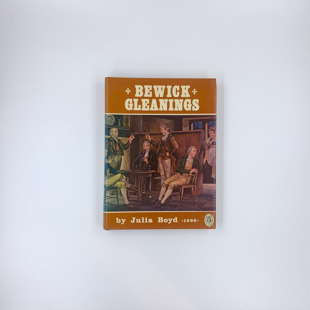 Bewick Gleanings - Julia Boyd 1886 (reprinting)