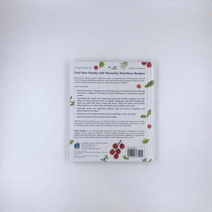 Healthy Food for Healthy Kids: 120 Simple, Nourishing, Gluten- and Dairy-Free Recipes Your Whole Family Will Love - Pete Evans