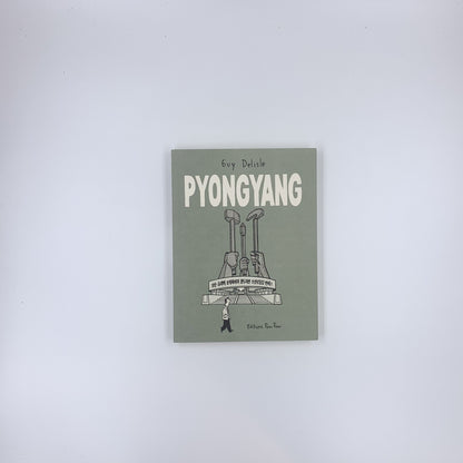 Pyongyang - Guy Delisle