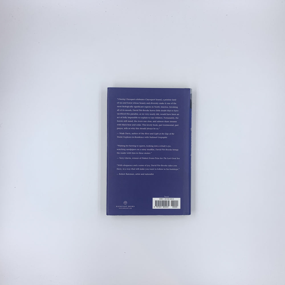 Chasing Clayoquot: A Wilderness Almanac - David Pitt-Brooke