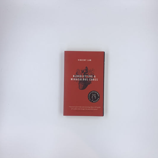Bloodletting & Miraculous Cures - Vincent Lam