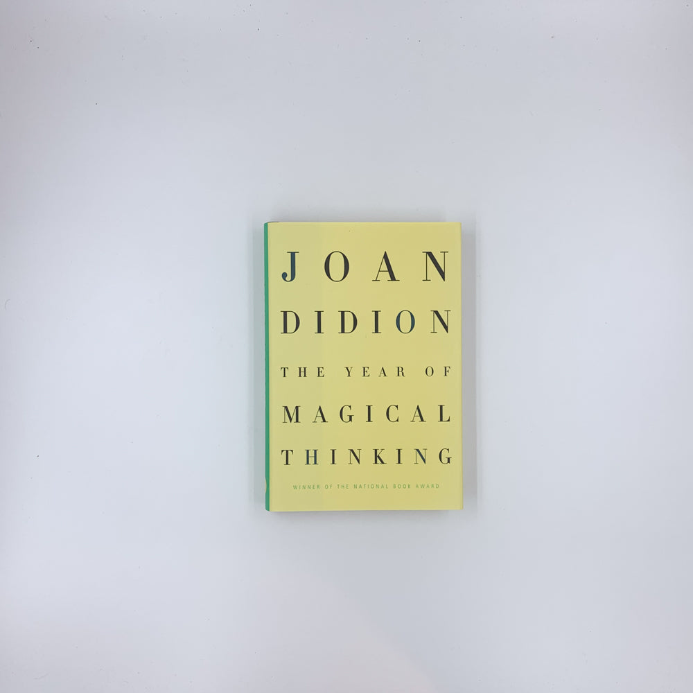 The Year of Magical Thinking - Joan Didion (hardcover)