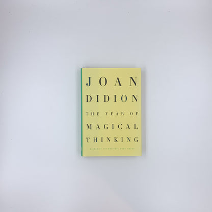 The Year of Magical Thinking - Joan Didion (hardcover)
