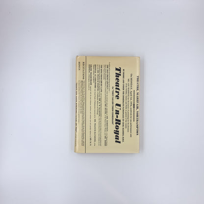 Theatre un-royal: Or, "They call them comedians," a history of the Theatre, sometime Royal, Marefair, Northampton - Lou Warwick (SIGNED)