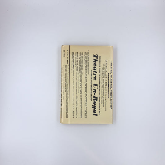 Theatre un-royal: Or, "They call them comedians," a history of the Theatre, sometime Royal, Marefair, Northampton - Lou Warwick (SIGNED)