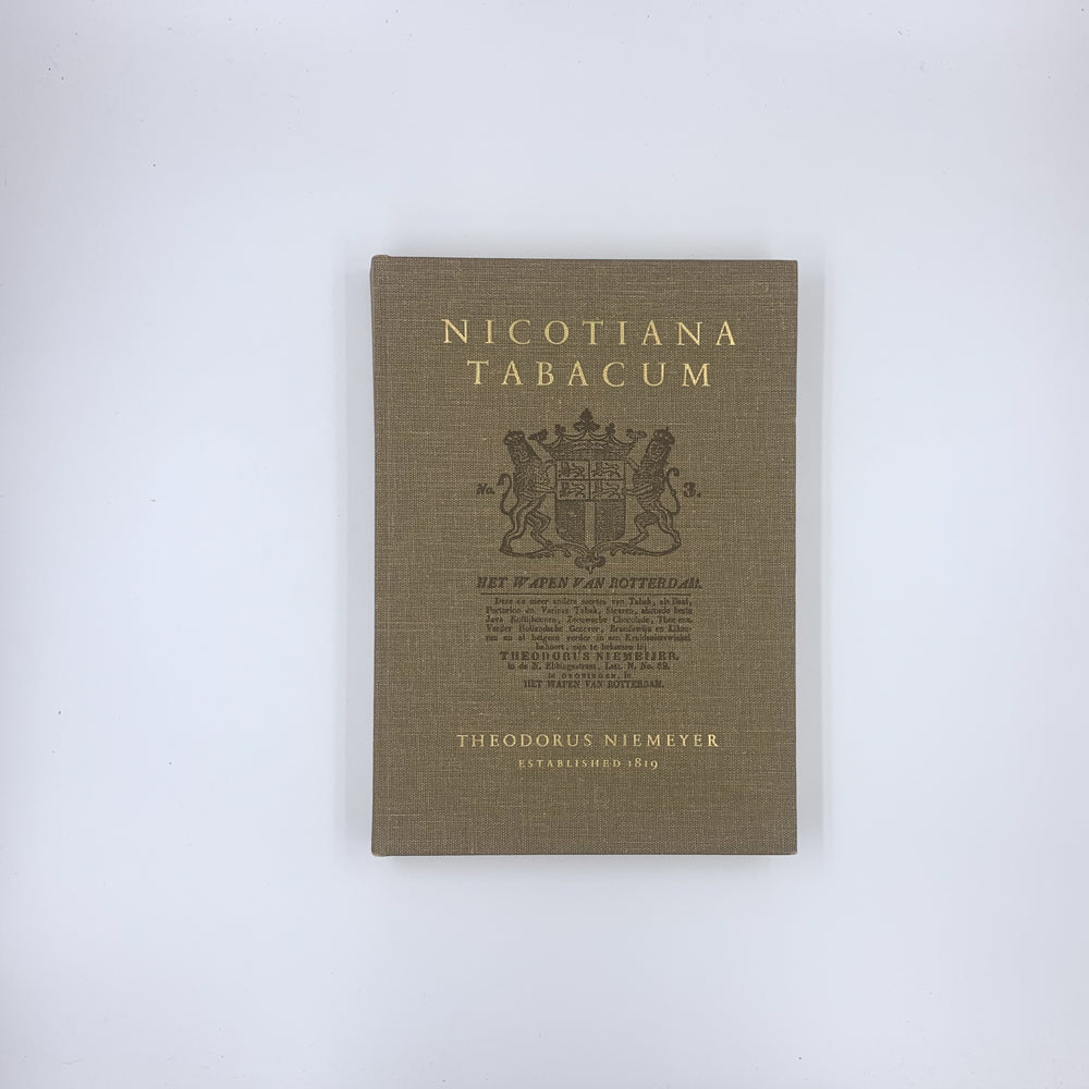 Nicotiana Tabacum, the History of Tobacco and Tobacco Smoking in the Netherlands - Georg A. Brongers