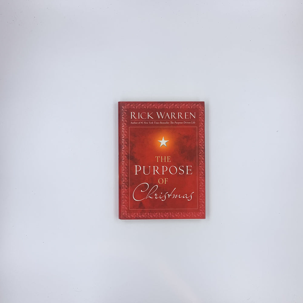 The Purpose of Christmas - Rick Warren