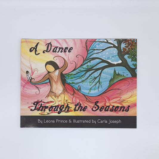 🪶 A Dance Through the Seasons - Leona Prince & Carla Joseph
