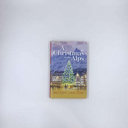 A Christmas in the Alps - Melody Carlson