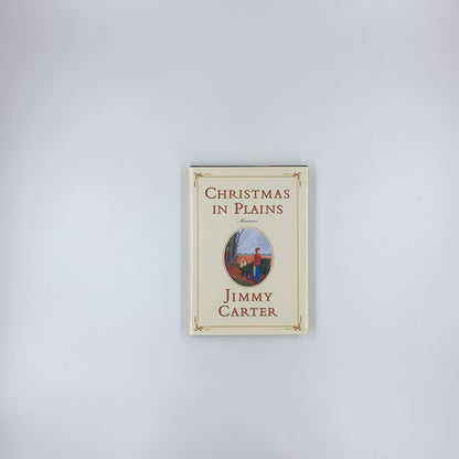 Christmas in Plains: Memories - Jimmy Carter