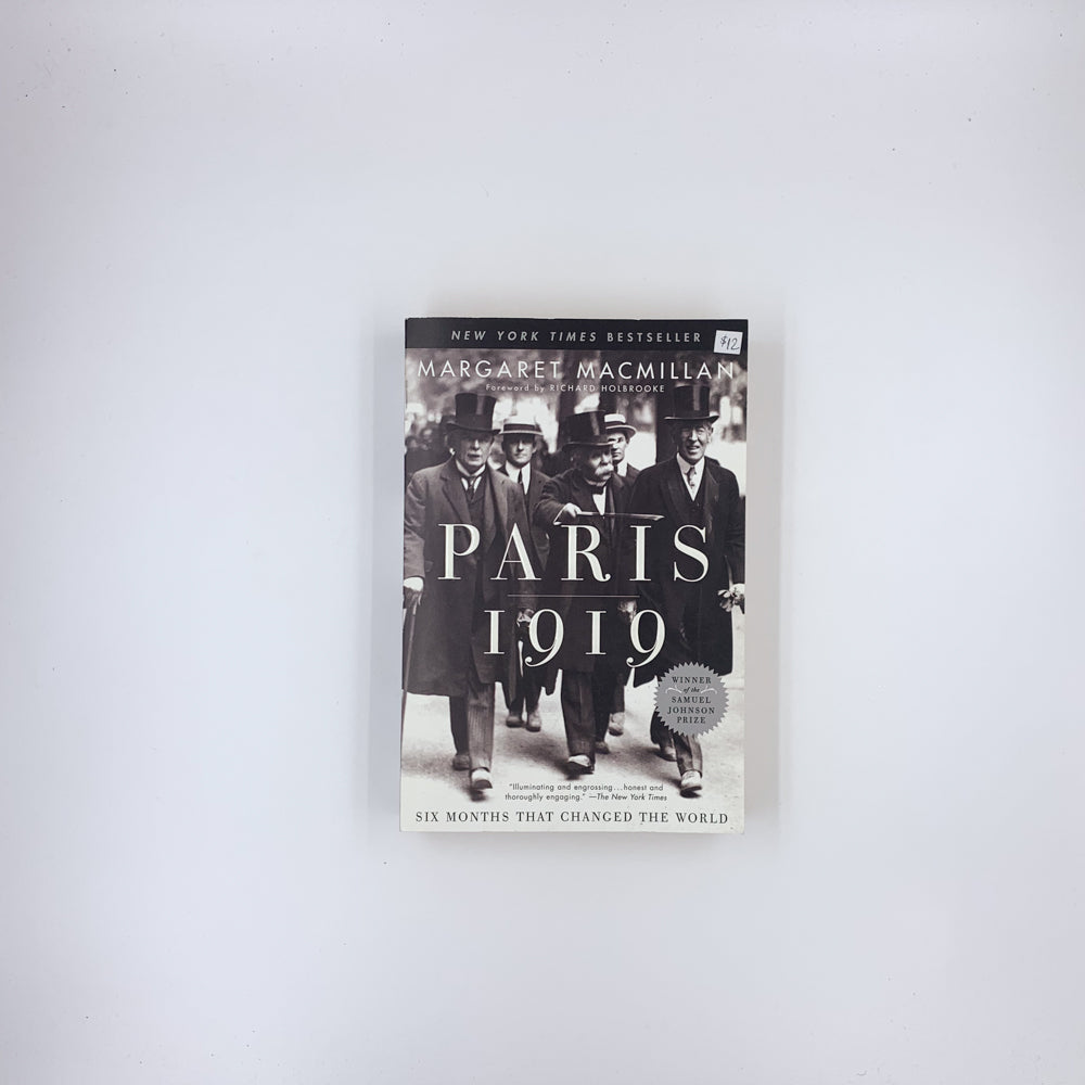 Paris, 1919: Six Months that Changed the World - Margaret MacMillan