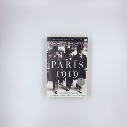 Paris, 1919: Six Months that Changed the World - Margaret MacMillan