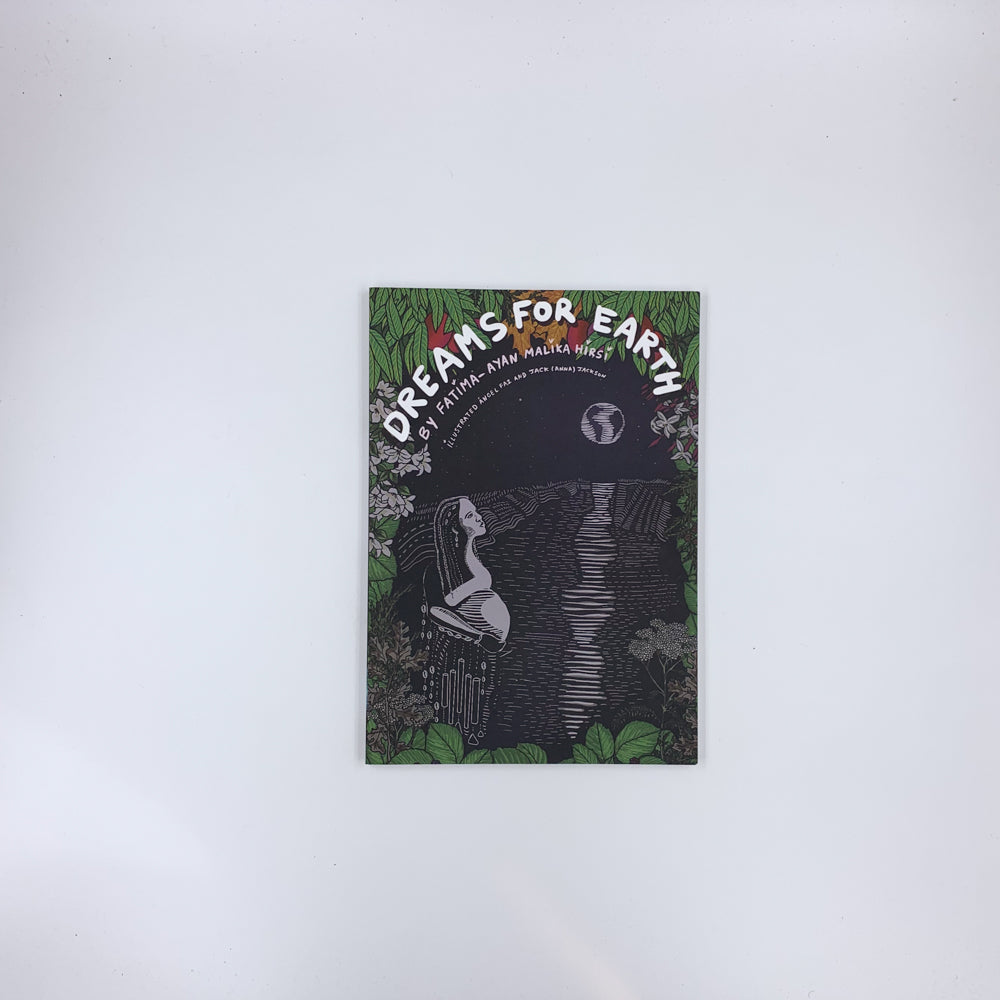 DREAMS FOR EARTH: Poems - Fatima-Ayan Malika Hirsi