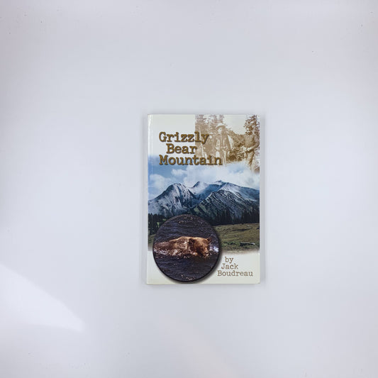 Grizzly Bear Mountain - Jack Boudreau (SIGNED)