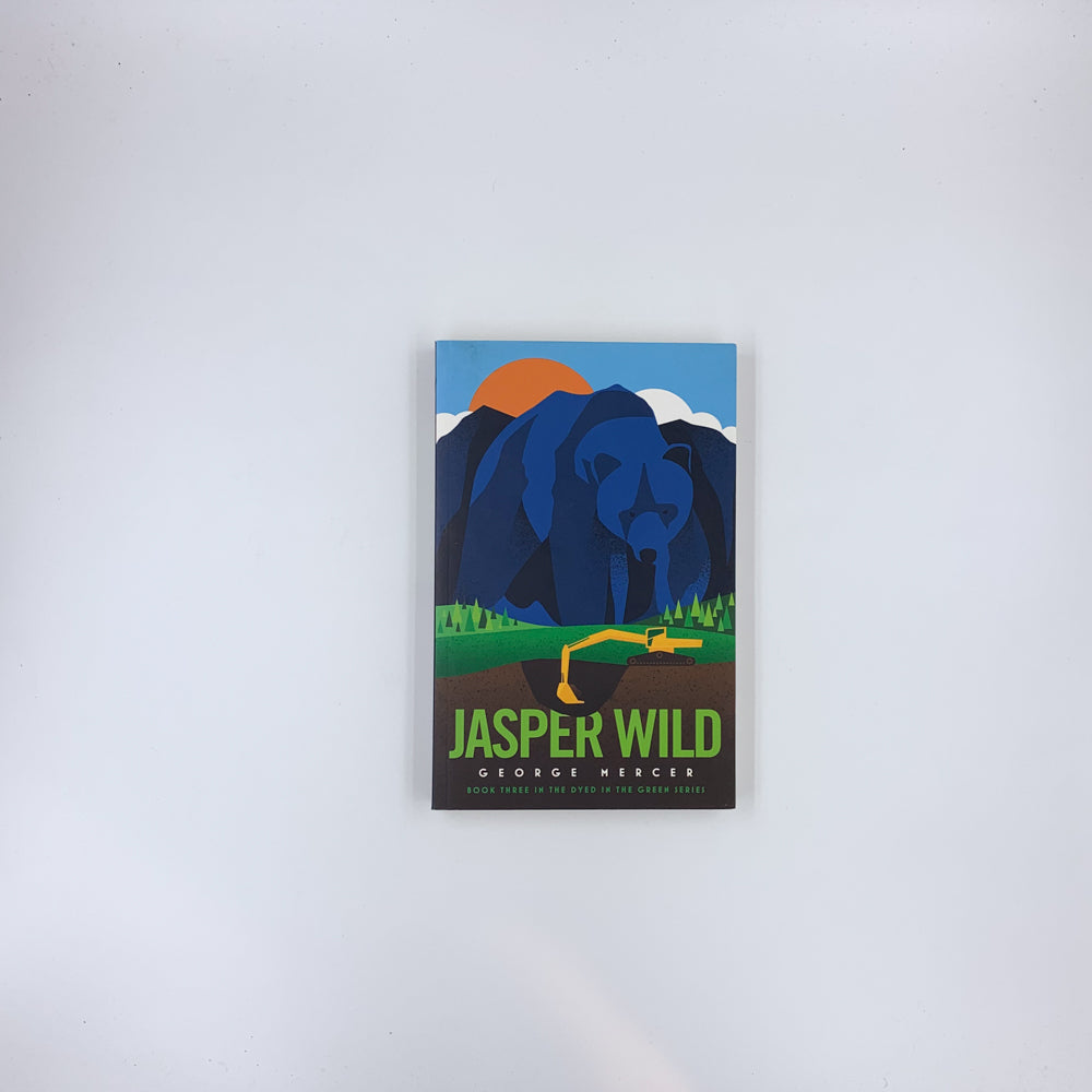 (Dyed in the Green #3) Jasper Wild - George Mercer (SIGNED)