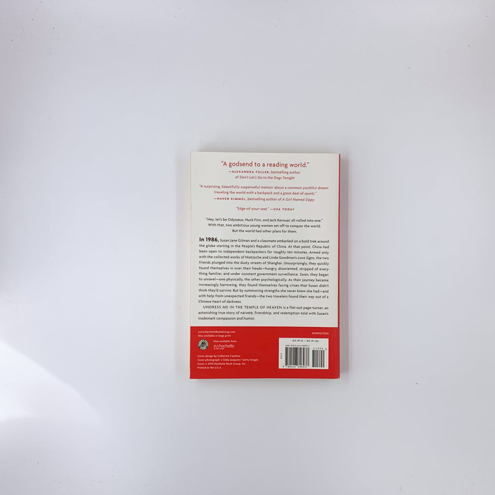 Undress Me in the Temple of Heaven - Susan Jane Gilman