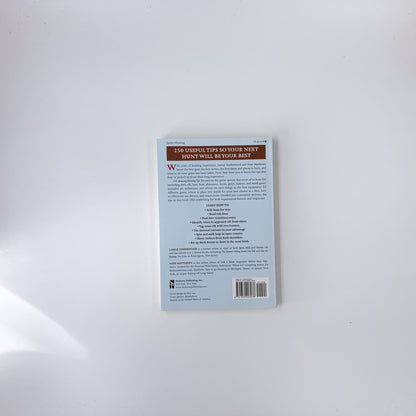 250 Amazing Hunting Tips: The Best Tactics and Techniques to Get Your Game This Season - Lamar Underwood & Nate Matthews