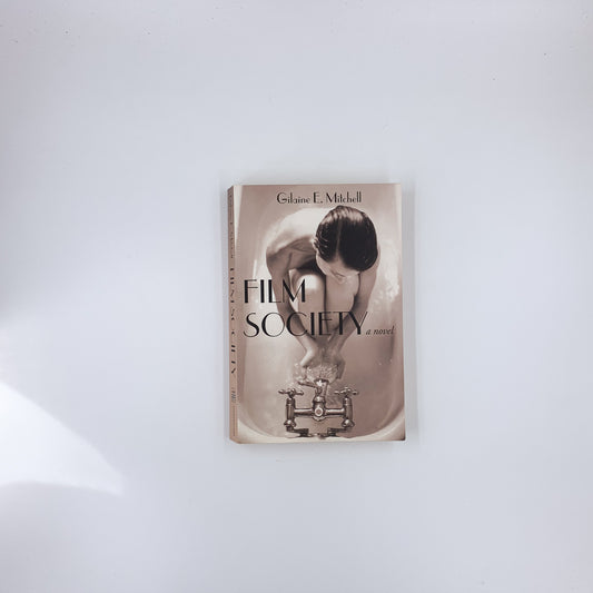 Film Society - Gilaine E. Mitchell