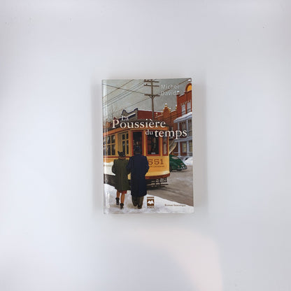 (La poussière du temps #1) Rue de la Glacière - Michel David