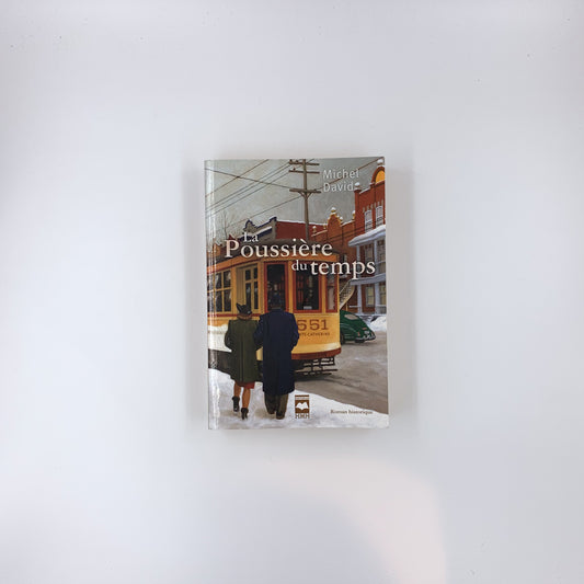 (La poussière du temps #1) Rue de la Glacière - Michel David