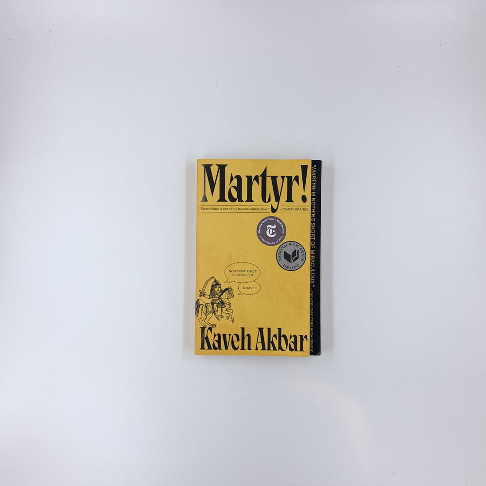 Martyr! - Kaveh Akbar